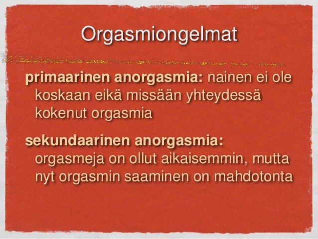 ilmais seksiä miten nainen saa orkasmin ilmais seksiä miten nainen saa orkasmin